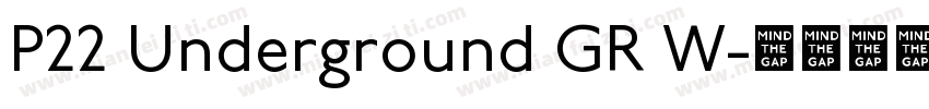 P22 Underground GR W字体转换